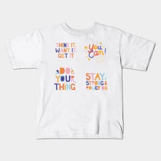 Motivational quotes pack Kids T-Shirt